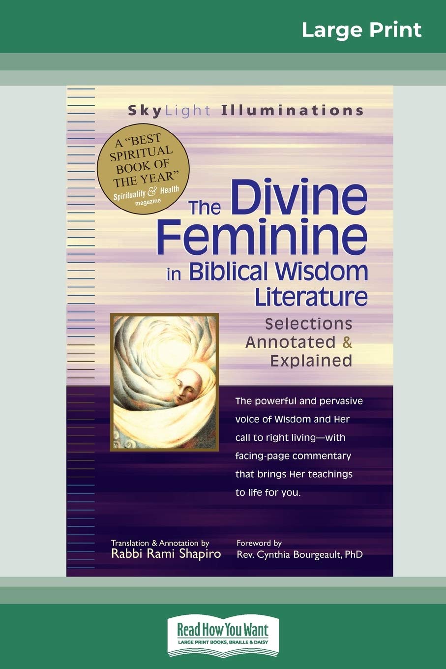 The Divine Feminine in Biblical Wisdom: Selections Annotated & Explained (16pt Large Print Edition),Used