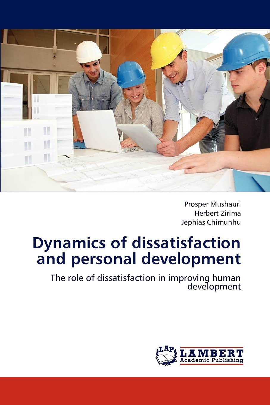 Dynamics of dissatisfaction and personal development: The role of dissatisfaction in improving human development,Used
