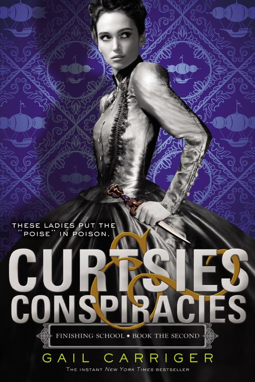 Curtsies & Conspiracies (Finishing School, 2),New