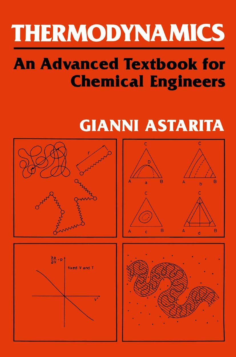 Thermodynamics An Advanced Textbook for Chemical Engineers,Used