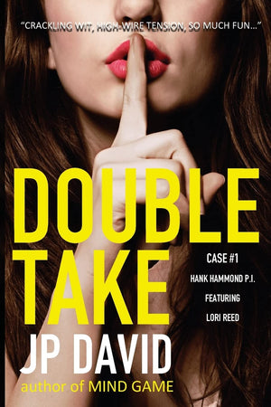 Double Take: a Hank Hammond, P.I. murder mystery (Hank Hammond, P.i. Murder Mysteries),New