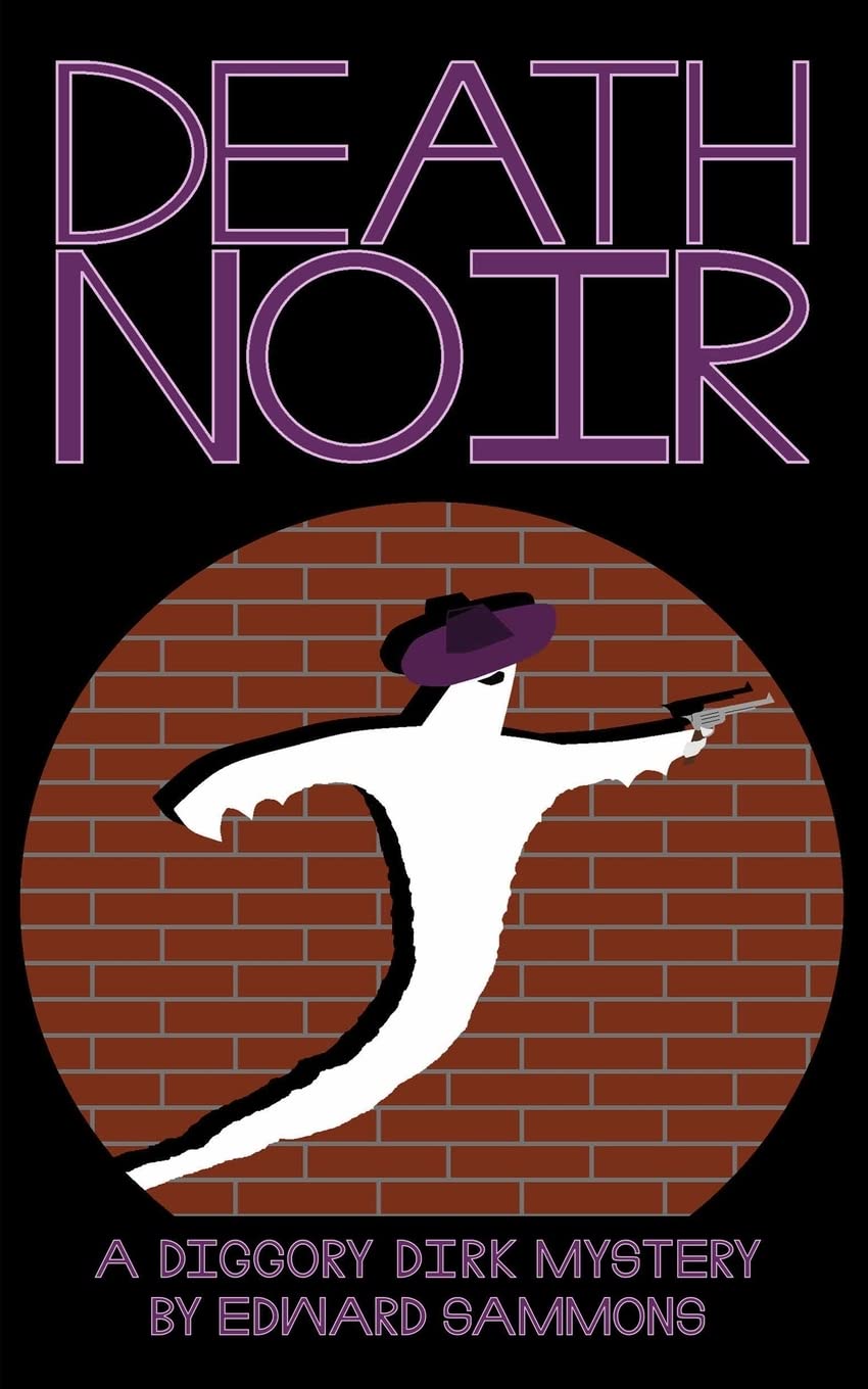 Death Noir: A Diggory Dirk Mystery,New