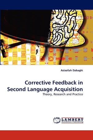 Corrective Feedback in Second Language Acquisition: Theory, Research and Practice,Used