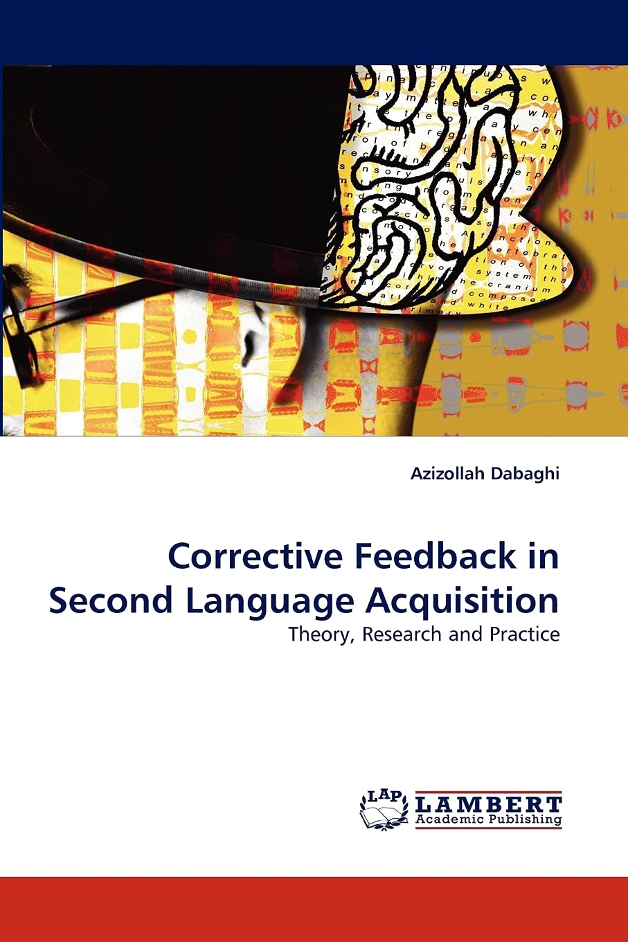 Corrective Feedback in Second Language Acquisition: Theory, Research and Practice,Used
