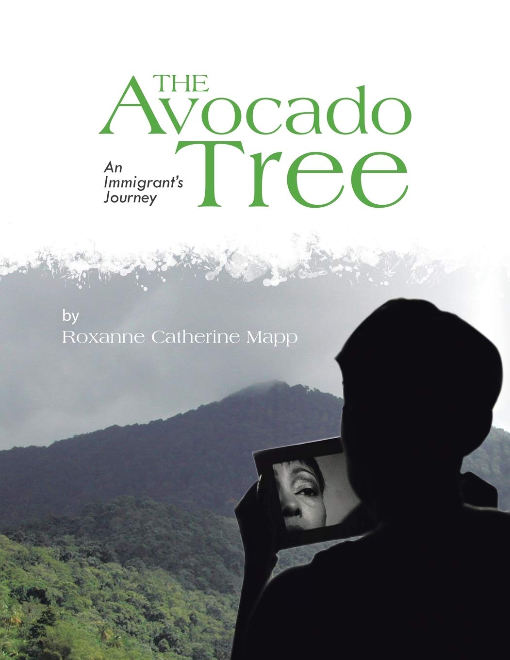The Avocado Tree: An Immigrant'S Journey,Used