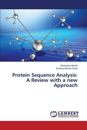 Protein Sequence Analysis: A Review with a new Approach,Used