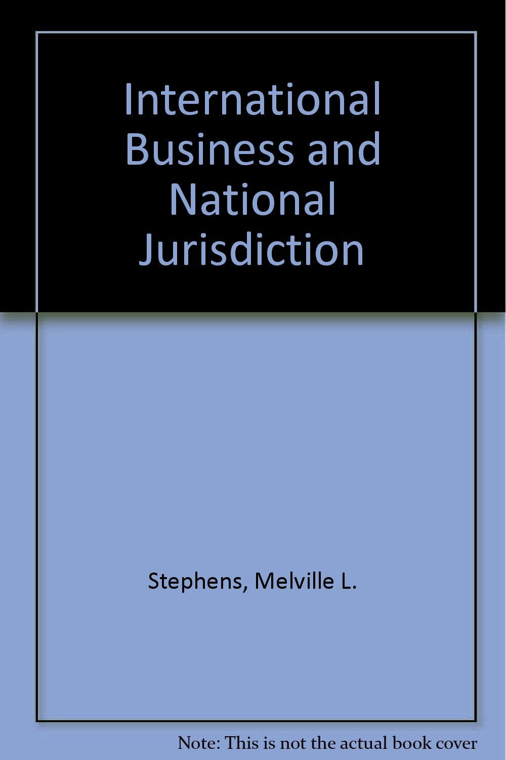 International Business and National Jurisdiction,Used