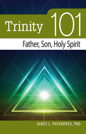 Trinity 101: Father, Son, and Holy Spirit,Used