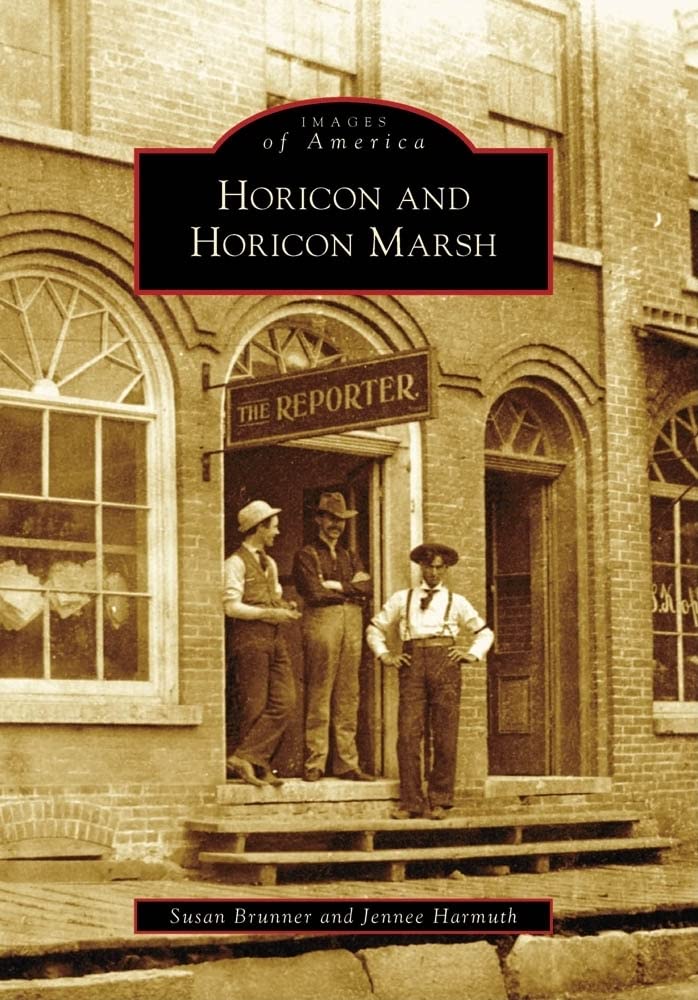 Horicon and Horicon Marsh (Images of America),Used
