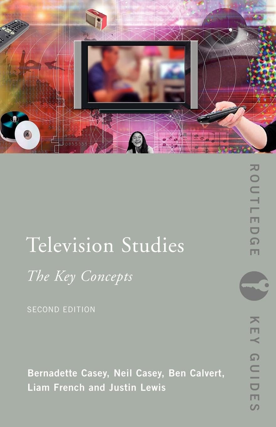 Television Studies: The Key Concepts (Routledge Key Guides),Used