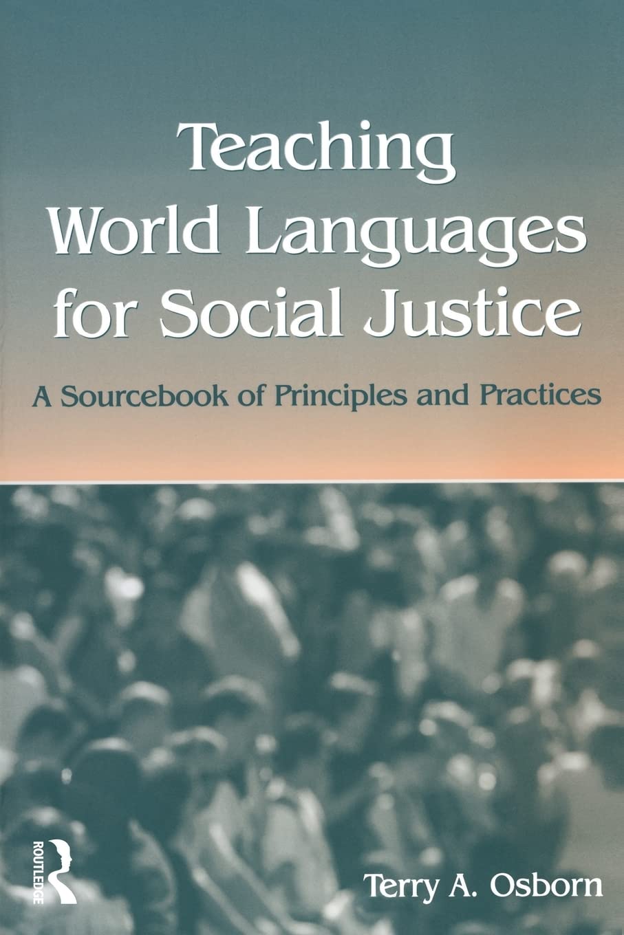 Teaching World Languages For Social Justice,Used