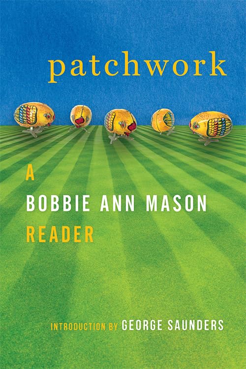 Patchwork: A Bobbie Ann Mason Reader,Used