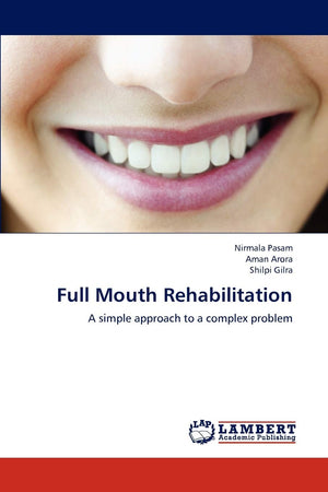 Full Mouth Rehabilitation: A simple approach to a complex problem,Used