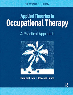 Applied Theories In Occupational Therapy,New