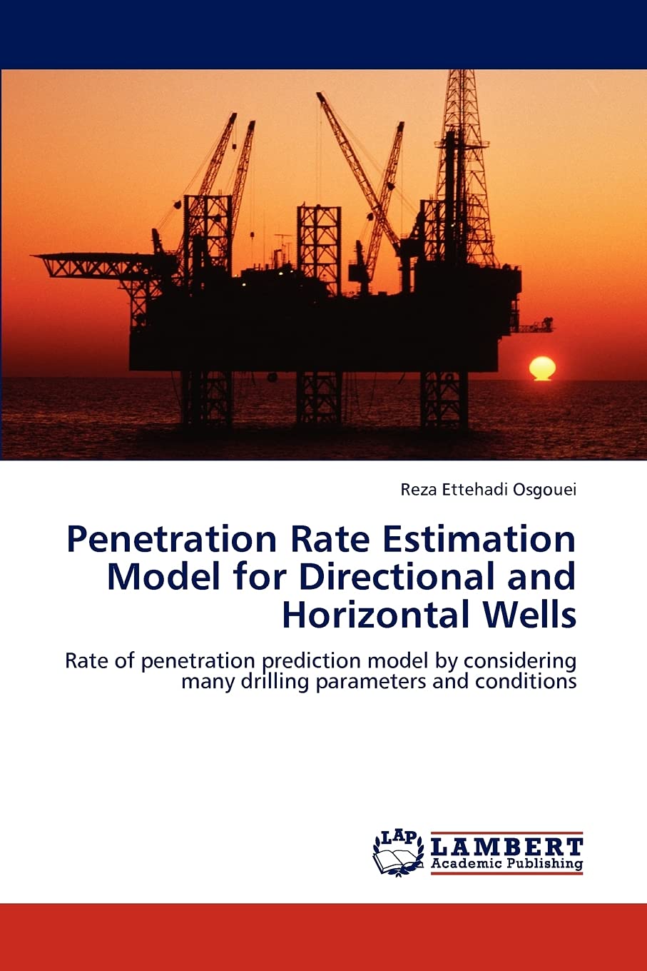 Penetration Rate Estimation Model for Directional and Horizontal Wells: Rate of penetration prediction model by considering many,Used