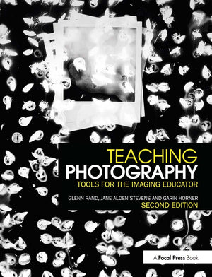 Teaching Photography (Photography Educators Series),Used