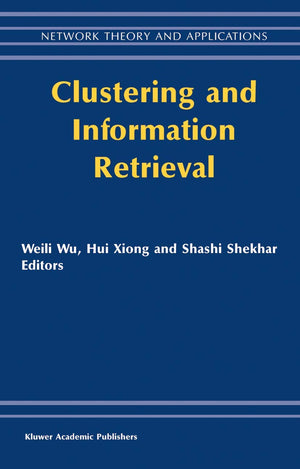 Clustering and Information Retrieval (Network Theory and Applications, 11),Used