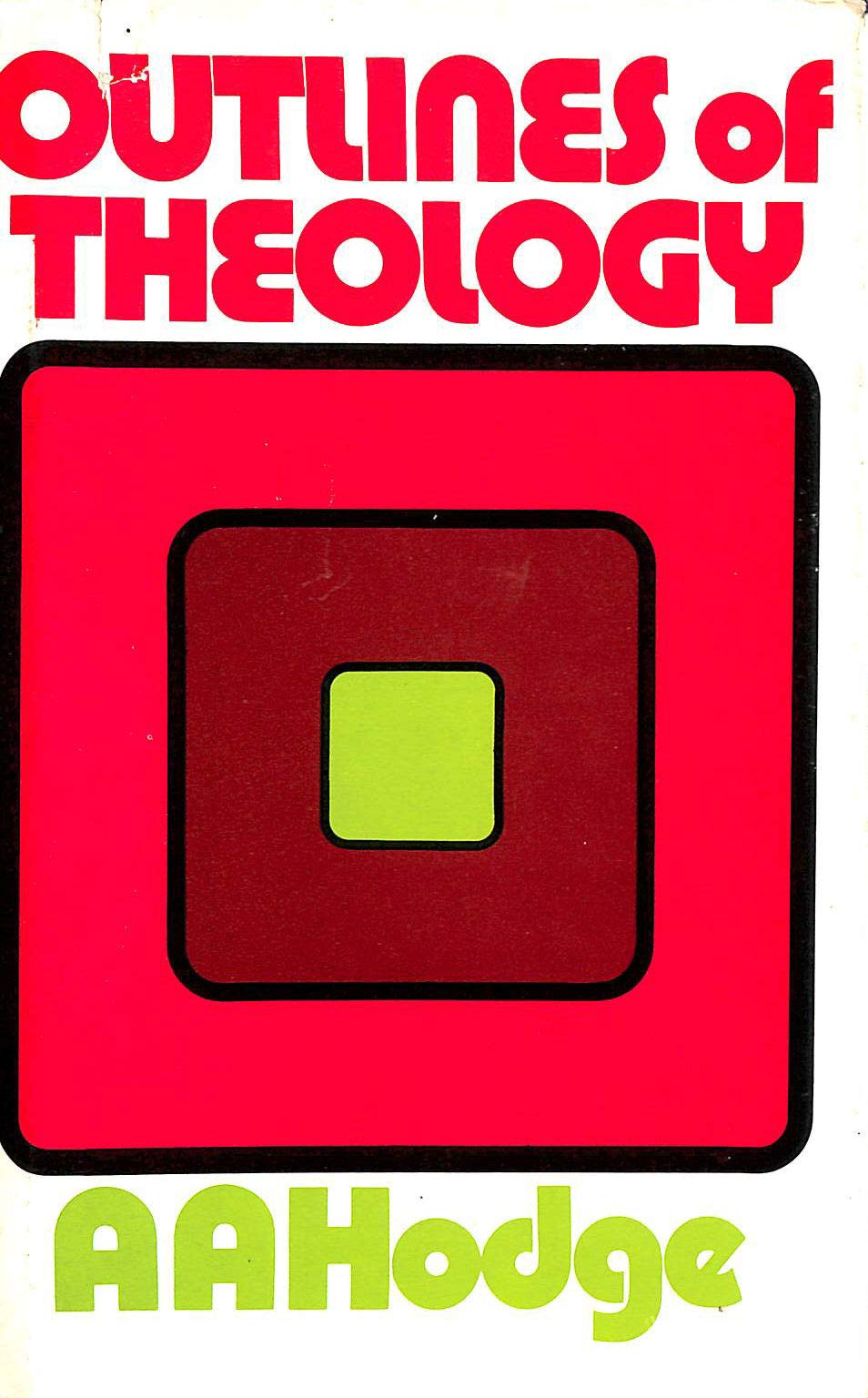 Outlines of Theology,Used