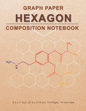 Graph Paper Hexagon Composition Notebook: Organic Chemistry Graph Paper Hexagonal Notebook  114 Pages 1/4 Inch Hexagons Graph (,Used