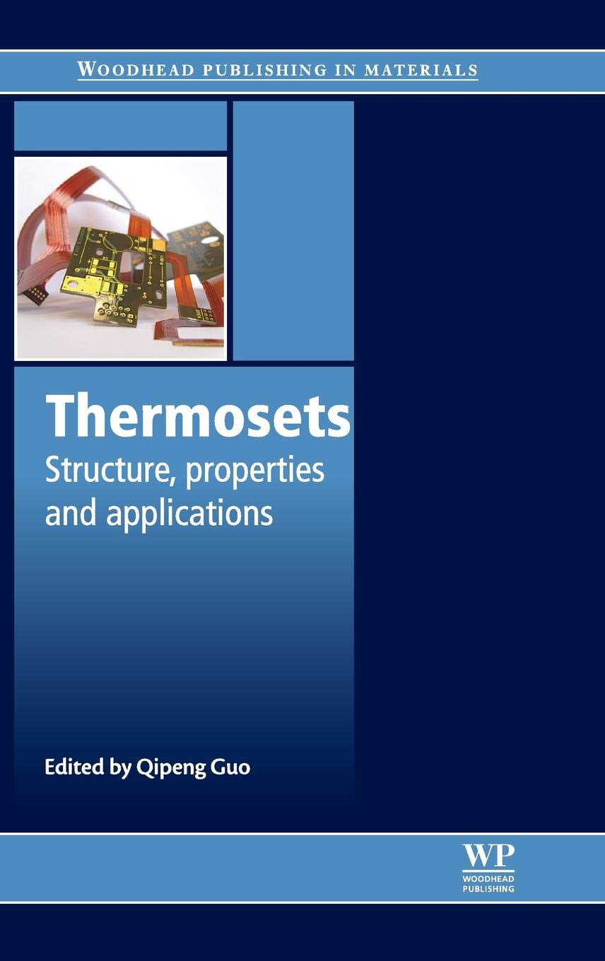 Thermosets: Structure, Properties and Applications (Woodhead Publishing in Materials),Used