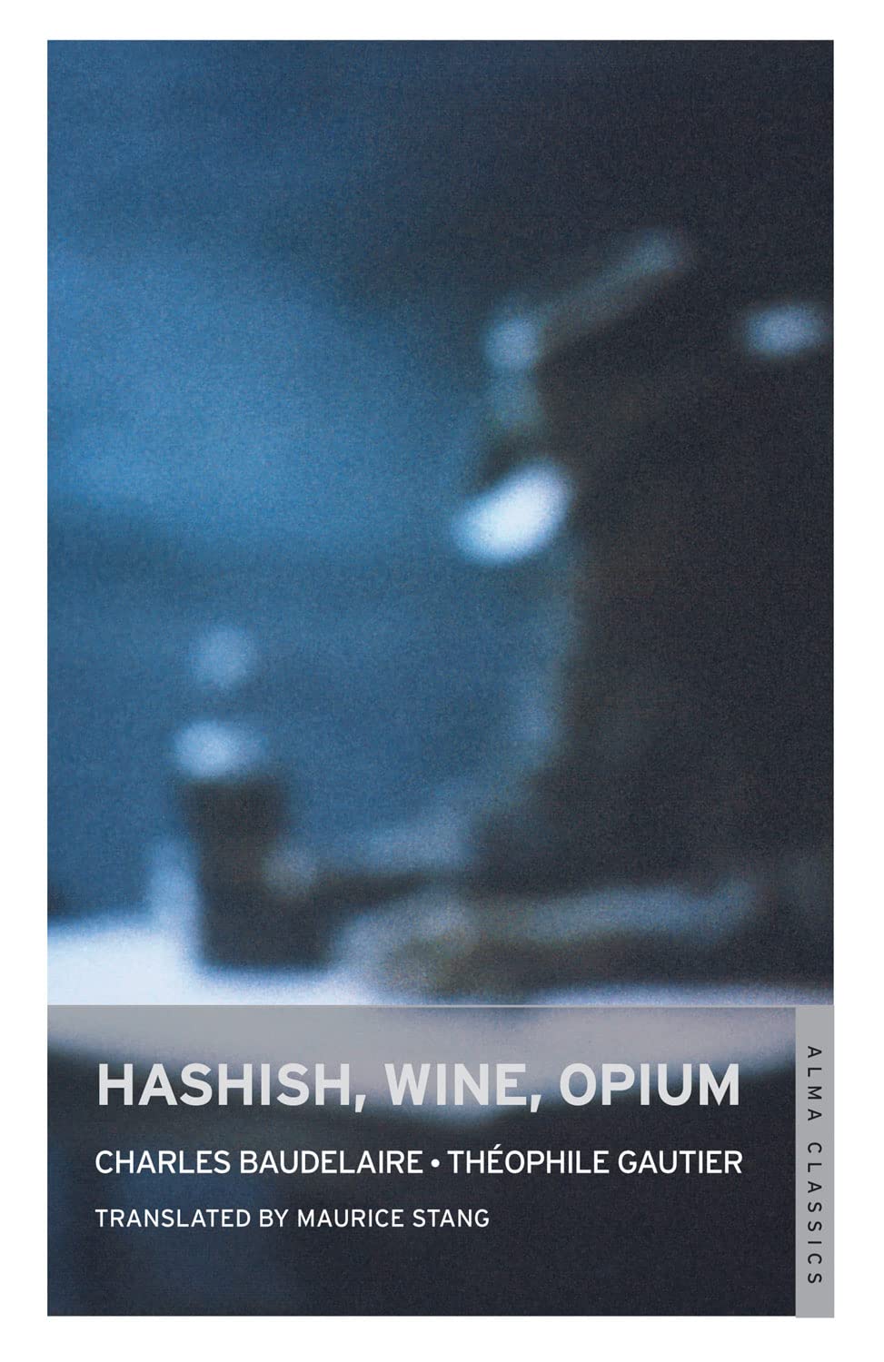 Hashish, Wine, Opium,Used