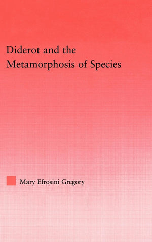 Diderot and the Metamorphosis of Species (Studies in Philosophy),Used