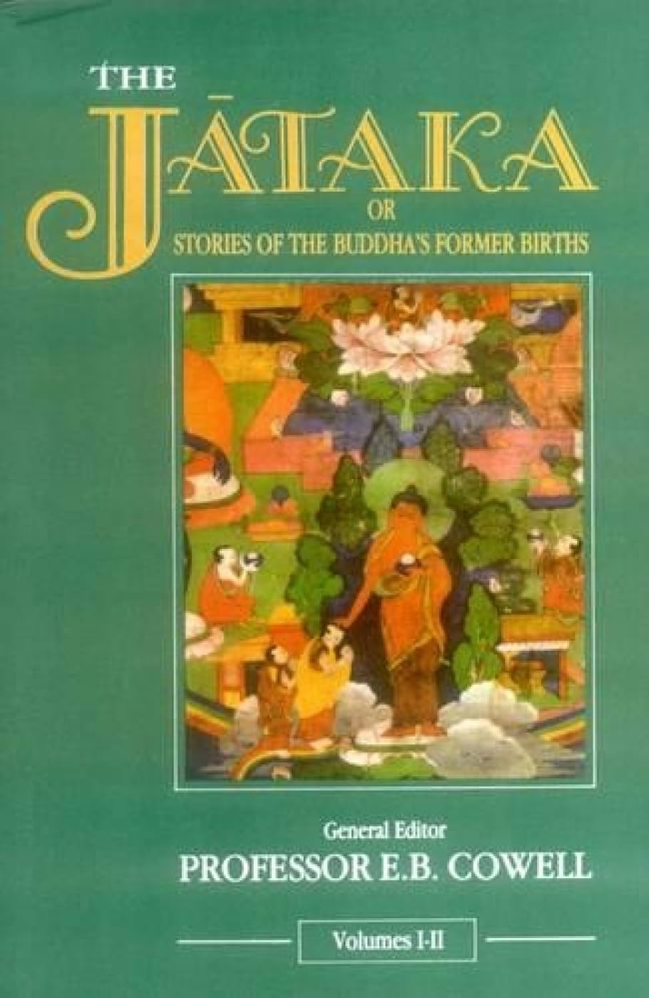 Jataka Or Stories Of The Buddha'S Former Births  6 Volumes In A 3 Volume Set,Used