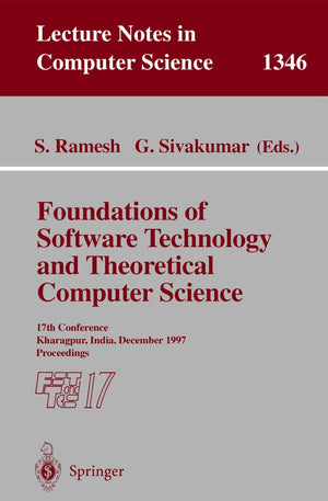 Foundations of Software Technology and Theoretical Computer Science: 17th Conference, Kharagpur, India, December 1820, 1997. Pr,Used