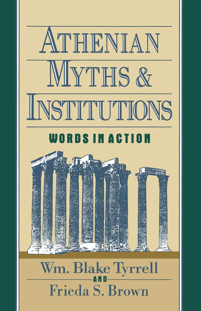 Athenian Myths and Institutions: Words in Action,Used