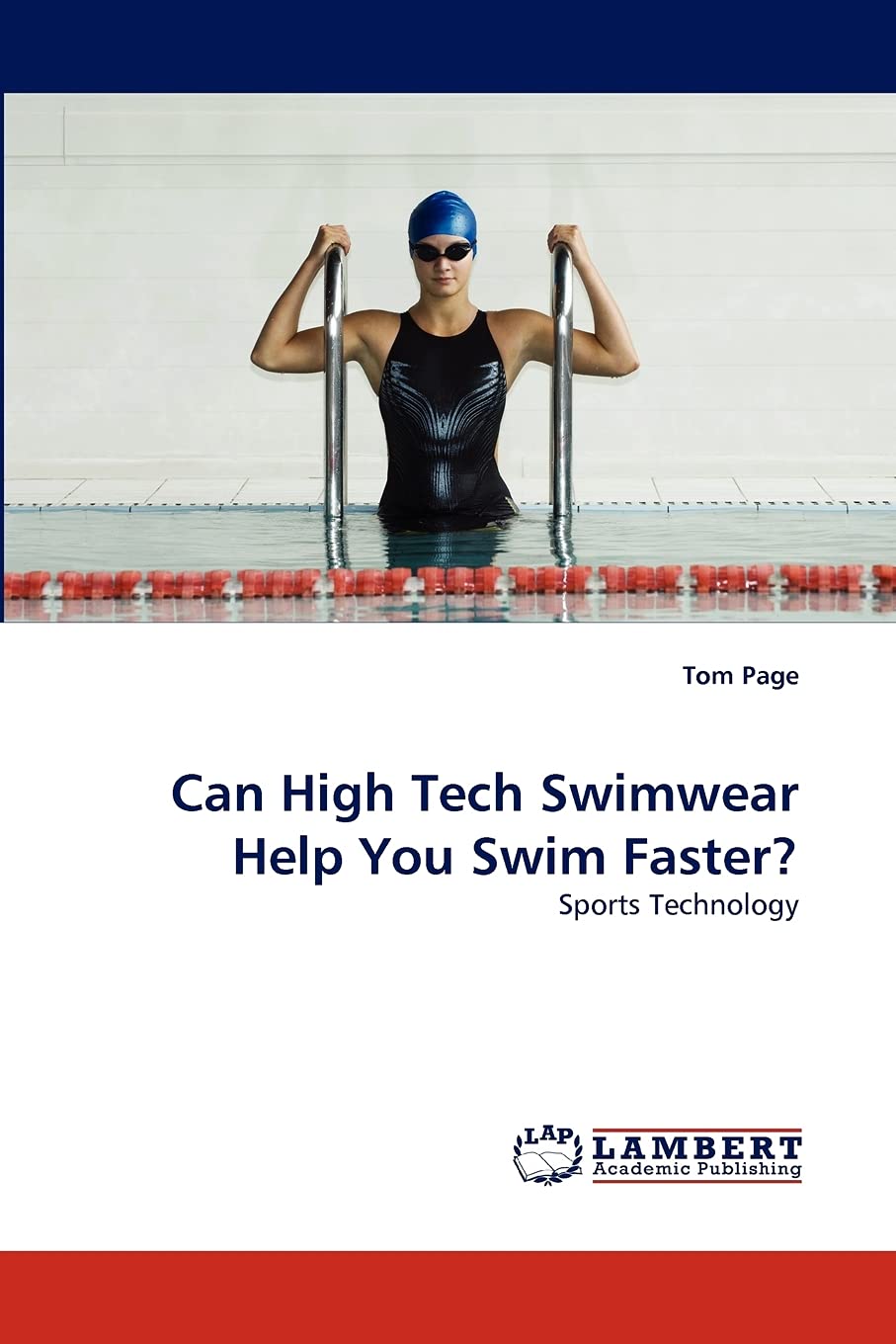 Can High Tech Swimwear Help You Swim Faster?: Sports Technology,Used