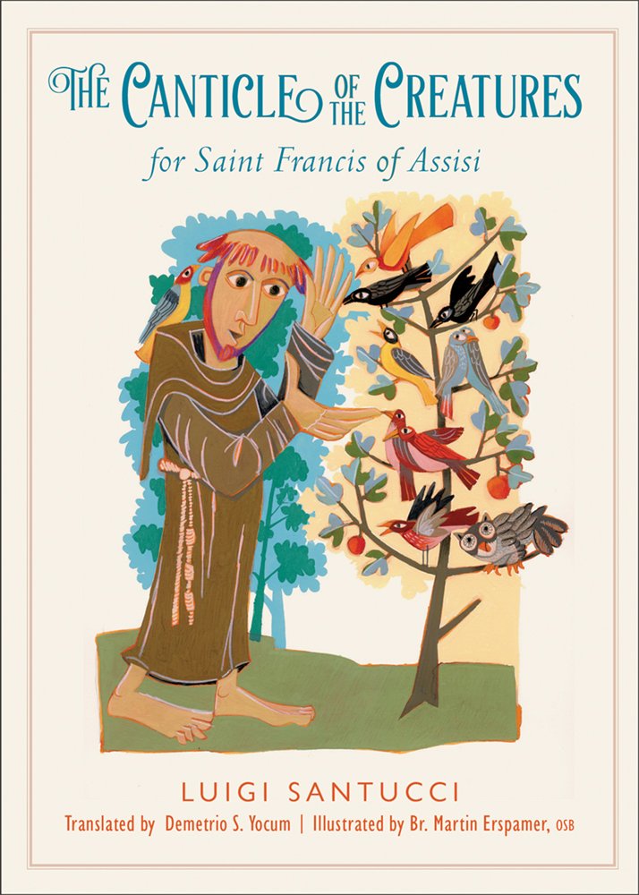 The Canticle of the Creatures for Saint Francis of Assisi,Used