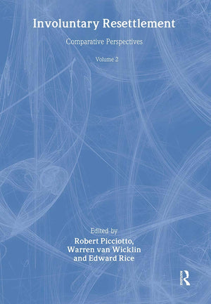 Involuntary Resettlement: Comparative Perspectives (Advances in Evaluation & Development),Used