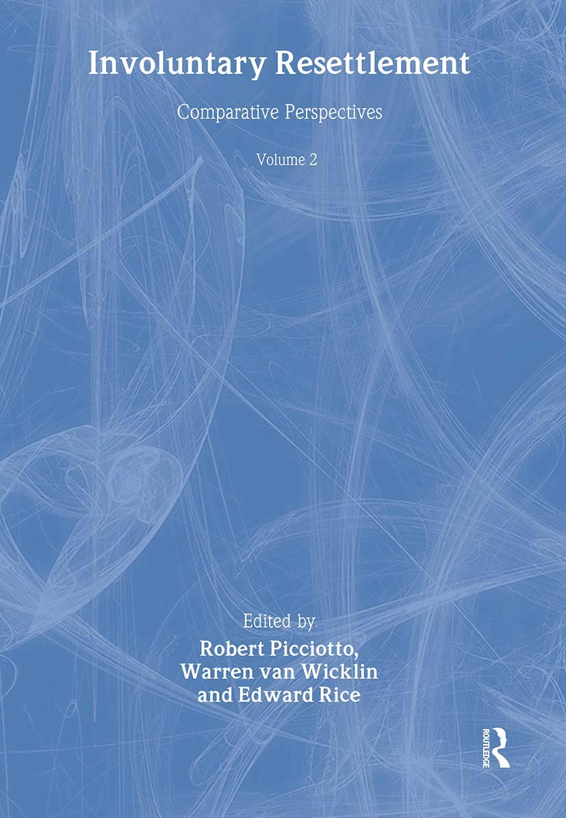 Involuntary Resettlement: Comparative Perspectives (Advances in Evaluation & Development),Used