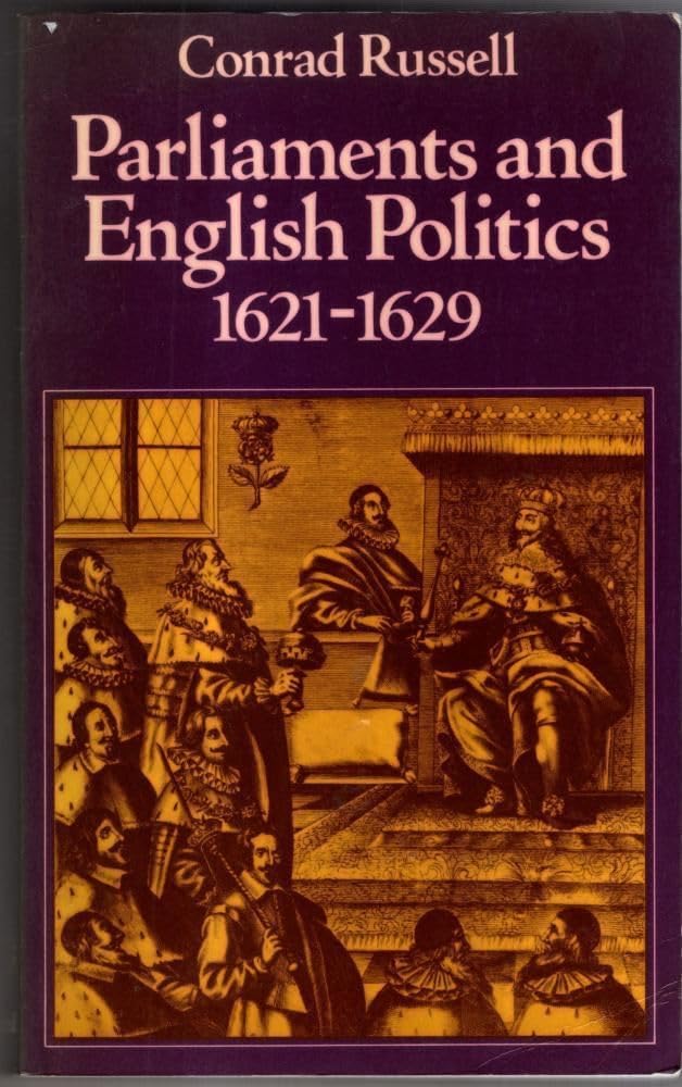 Parliaments and English Politics, 16211629,Used