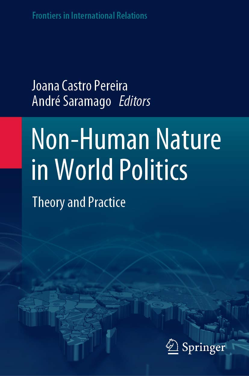 NonHuman Nature in World Politics: Theory and Practice (Frontiers in International Relations),Used