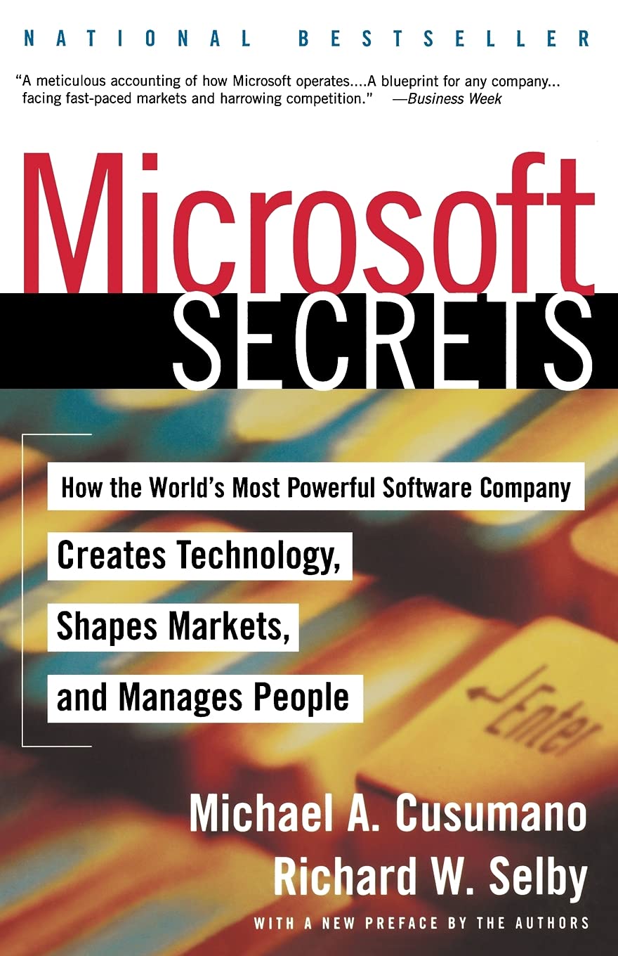 Microsoft Secrets: How the World's Most Powerful Software Company Creates Technology, Shapes Markets and Manages People,Used