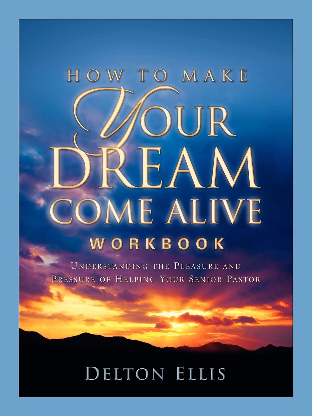 How to Make Your Dream Come Alive Workbook,Used