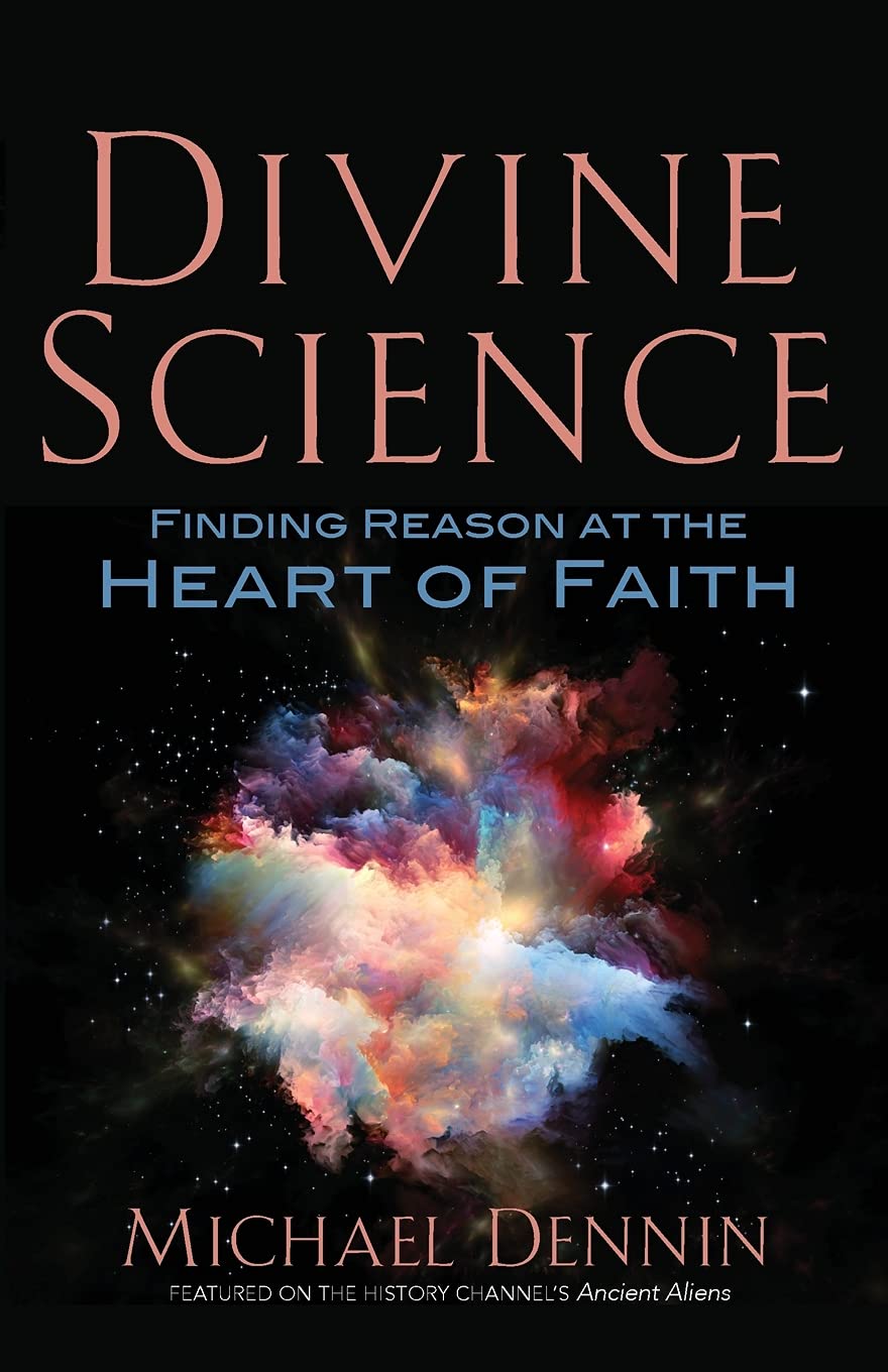 Divine Science: Finding Reason At The Heart Of Faith,Used