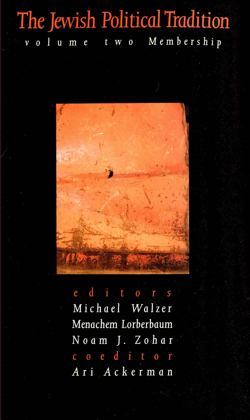 The Jewish Political Tradition: Volume II: Membership,Used