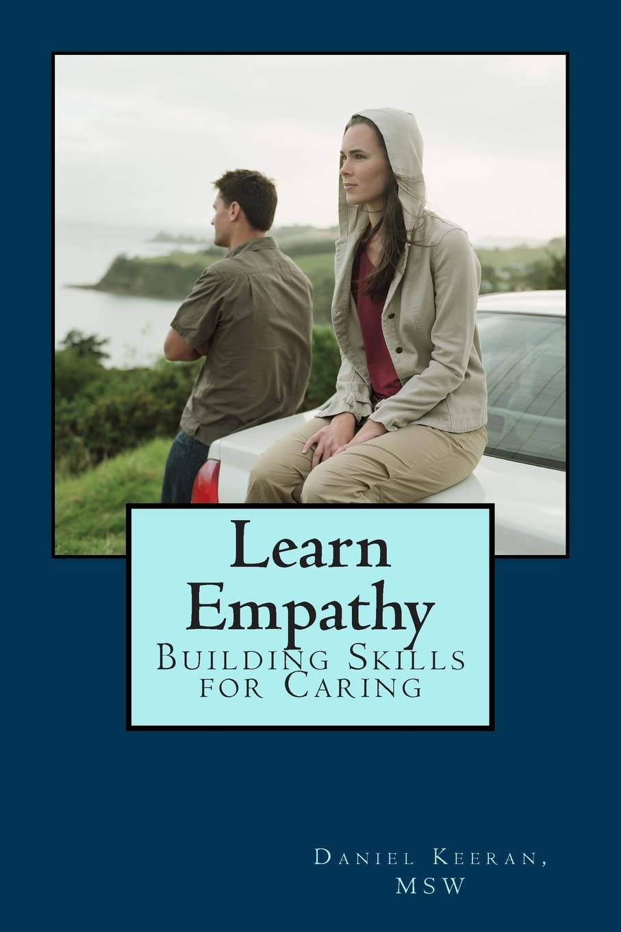 Learn Empathy: Building Skills For Caring,Used
