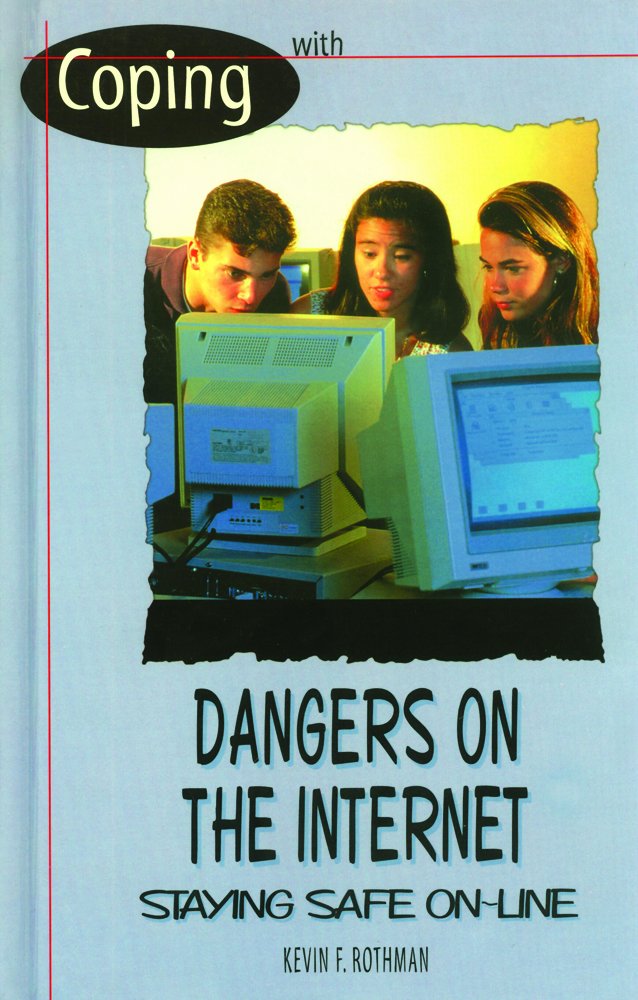 Coping With Dangers on the Internet: Staying Safe Online (Coping),Used