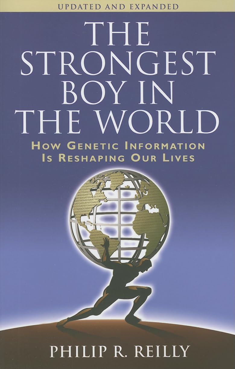 The Strongest Boy in the World, Updated and Expanded: How Genetic Information is Reshaping Our Lives, Updated and Expanded Editi,Used
