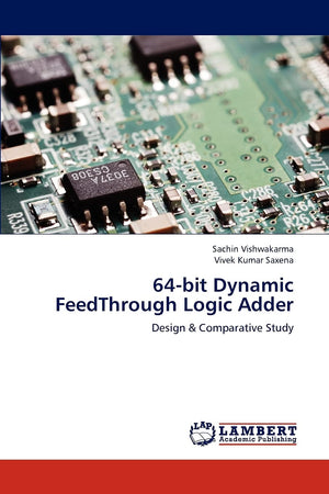 64bit Dynamic FeedThrough Logic Adder: Design & Comparative Study,Used