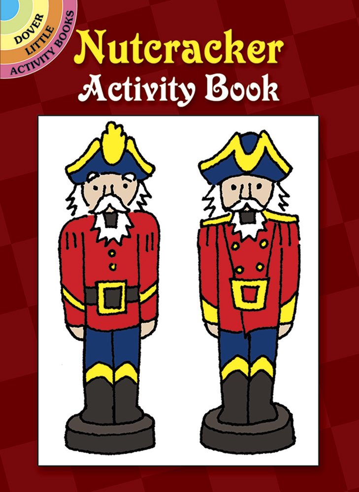 Nutcracker Activity Book (Dover Little Activity Books),Used