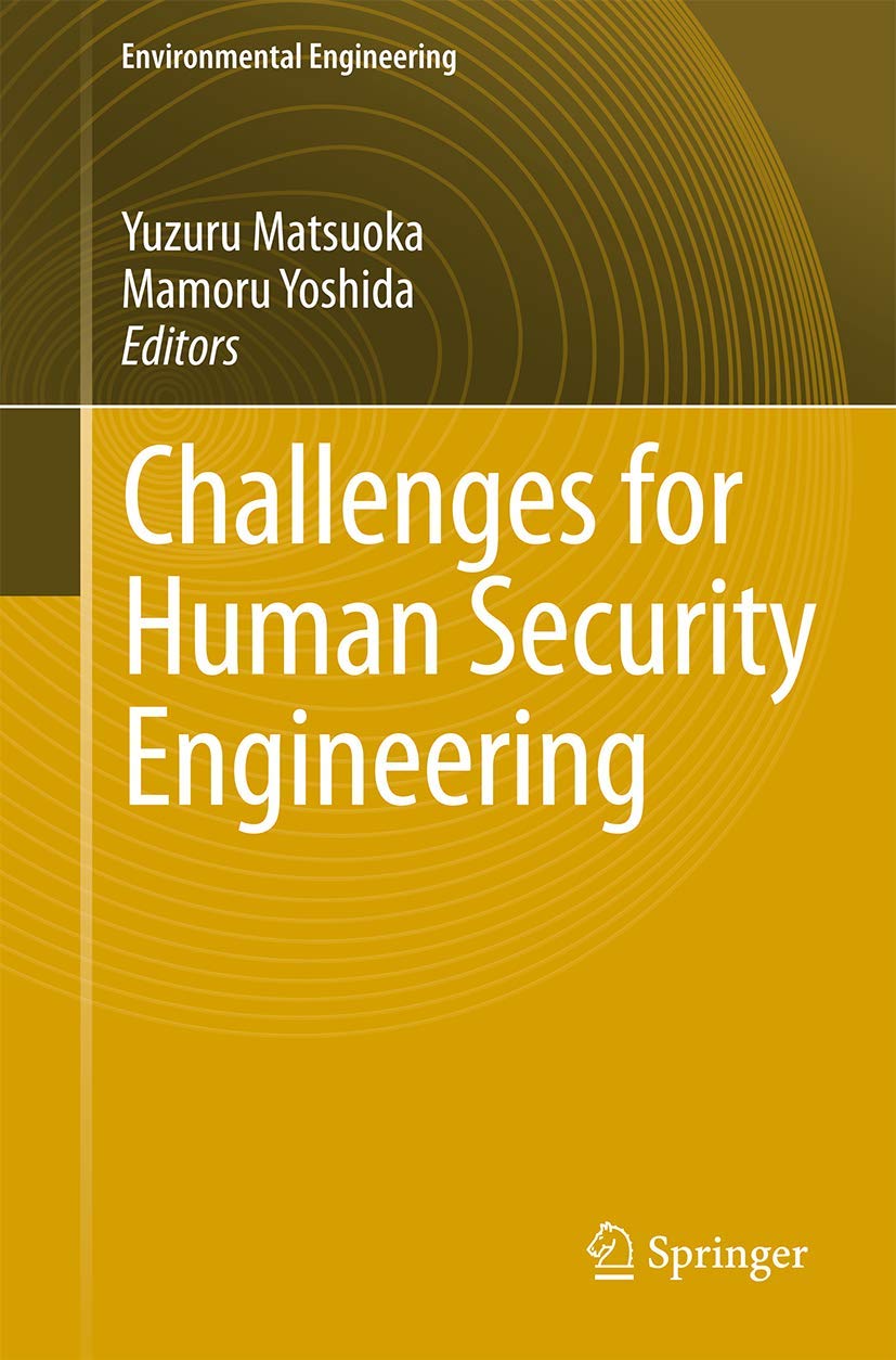 Challenges for Human Security Engineering (Environmental Science and Engineering),Used