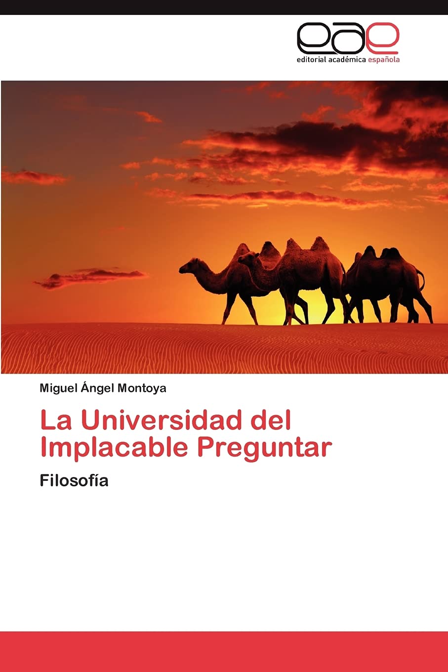 La Universidad del Implacable Preguntar: Filosofa (Spanish Edition),Used