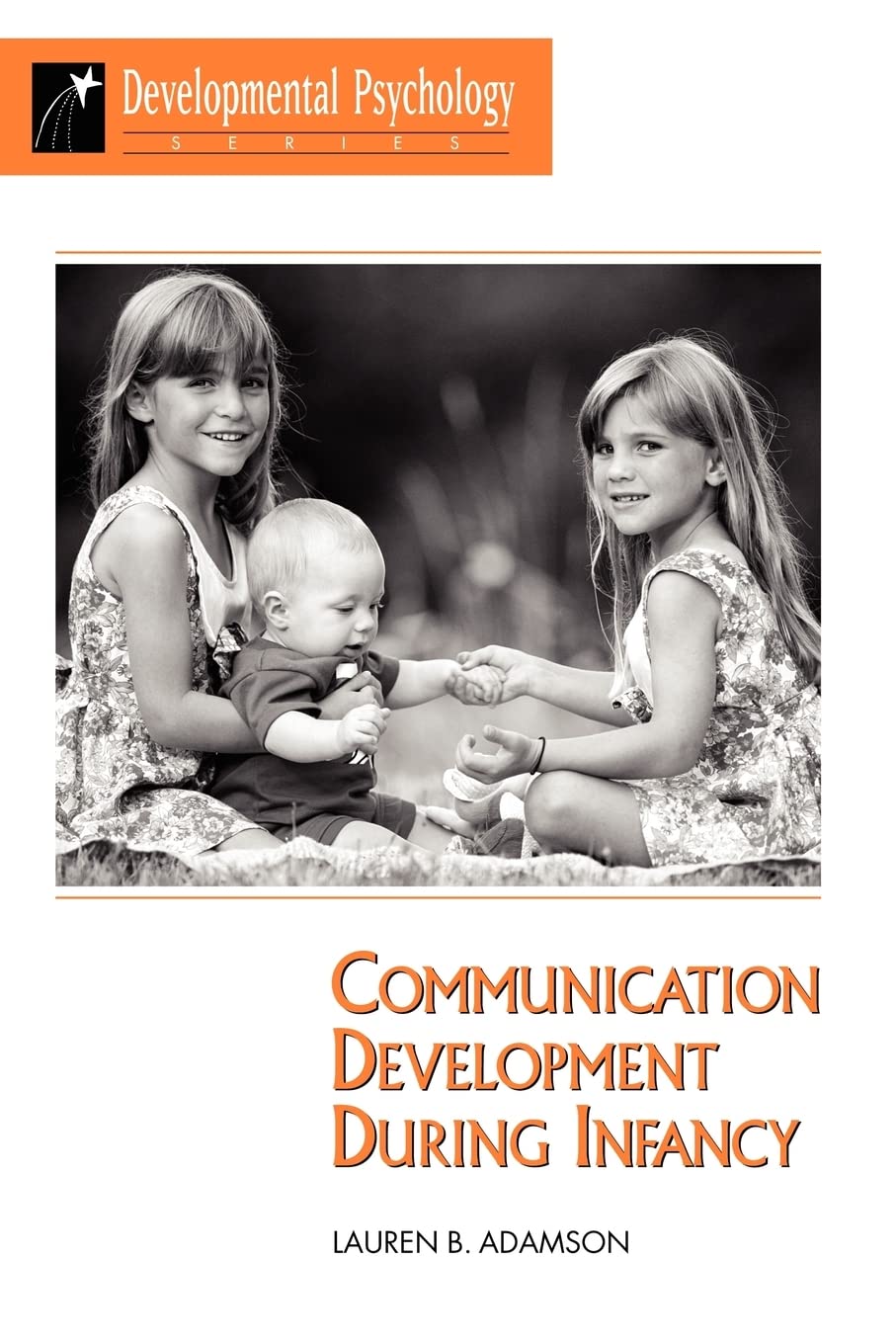 Communication Development During Infancy (Developmental Psychology Series),Used