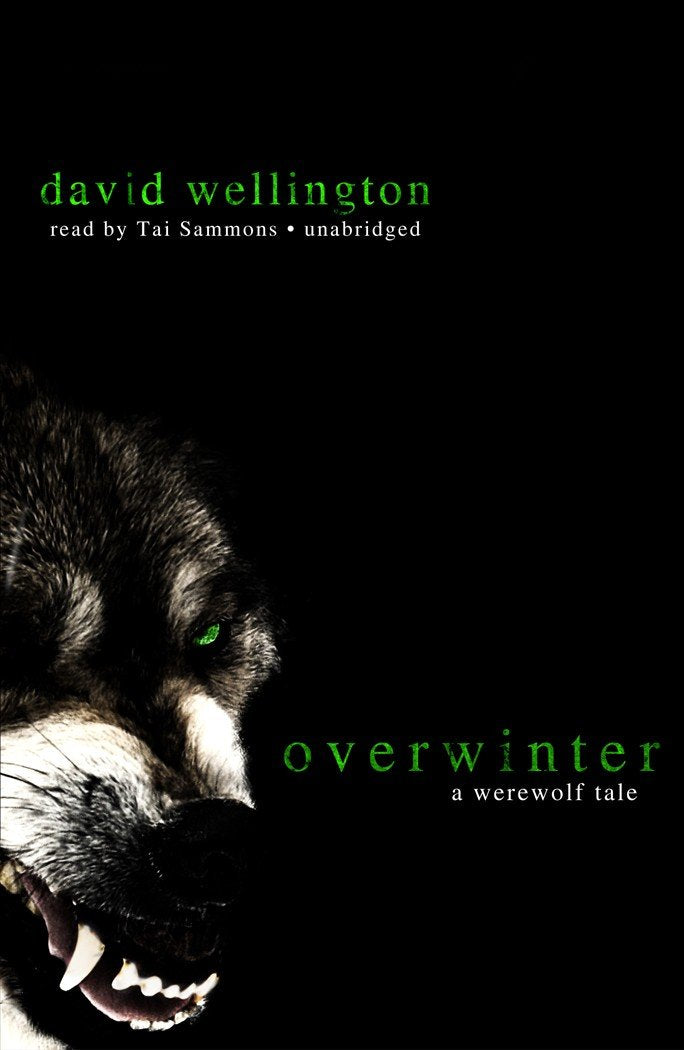 Overwinter: A Werewolf Tale (Werewolf Tales),Used