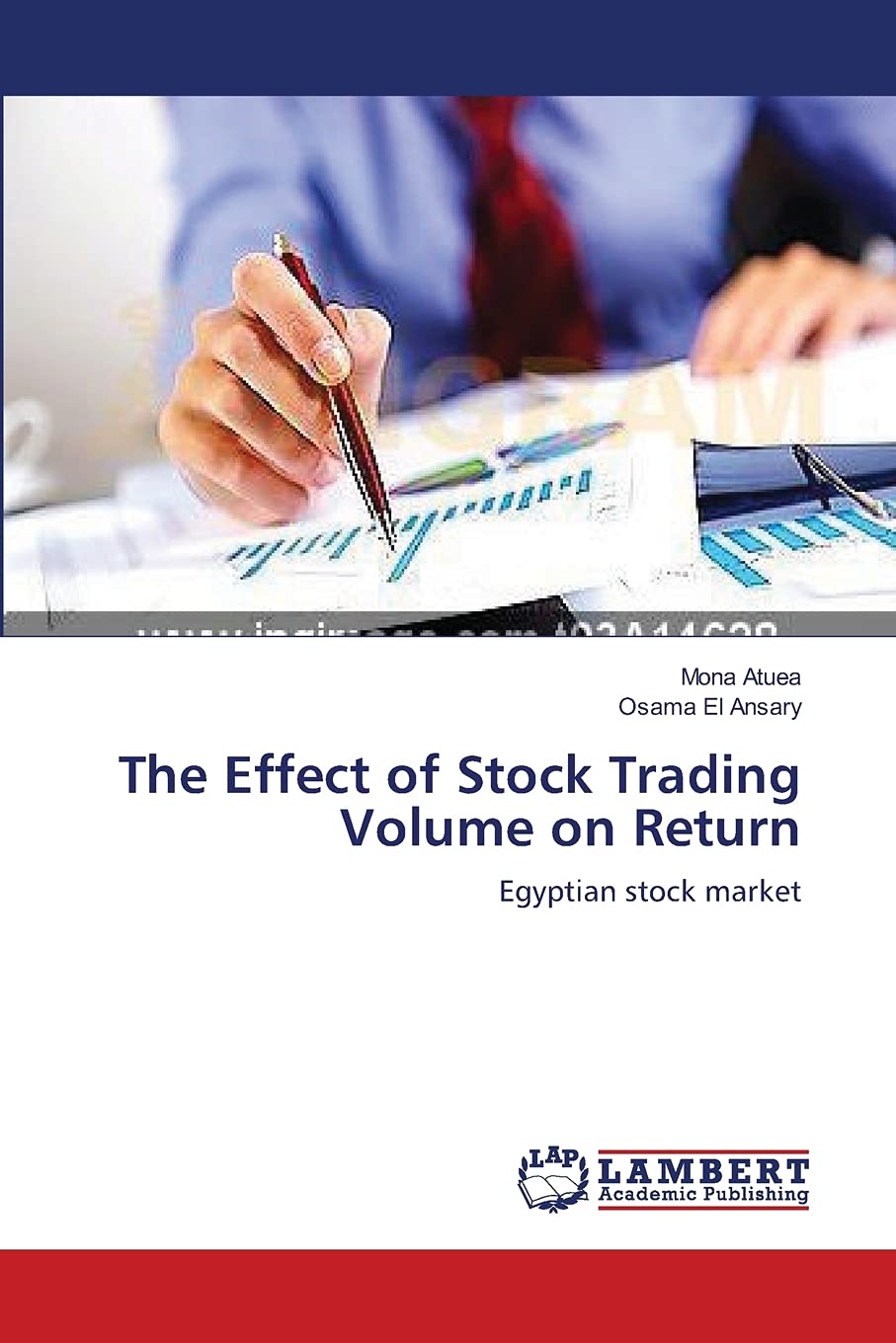 The Effect of Stock Trading Volume on Return: Egyptian stock market,Used
