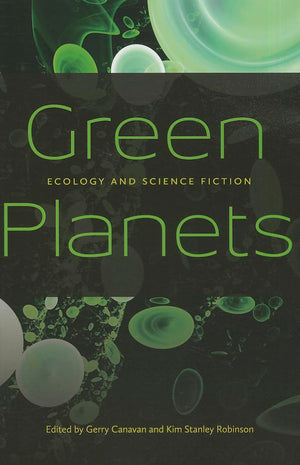 Green Planets: Ecology And Science Fiction,Used